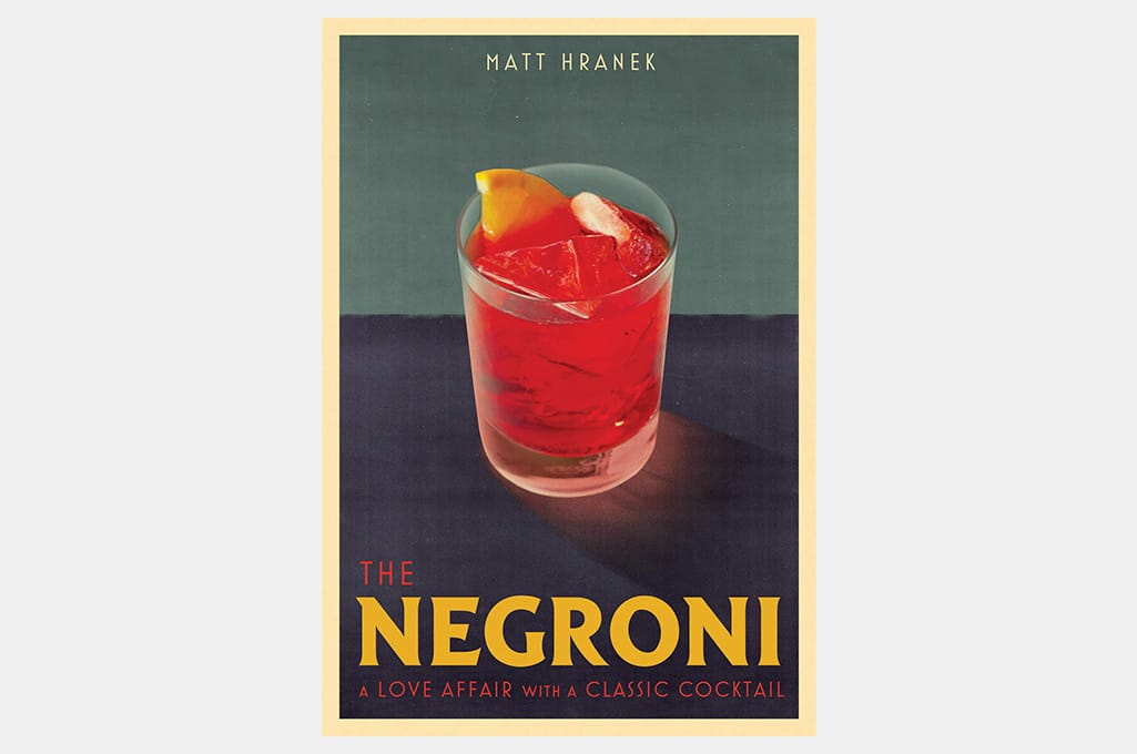 The Negroni: A Love Affair with a Classic Cocktail